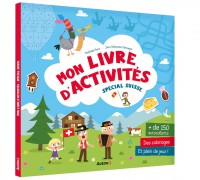 Mon livre d'activités : spécial Suisse