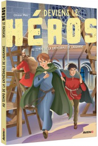 Au temps de la cathédrale de Lausanne