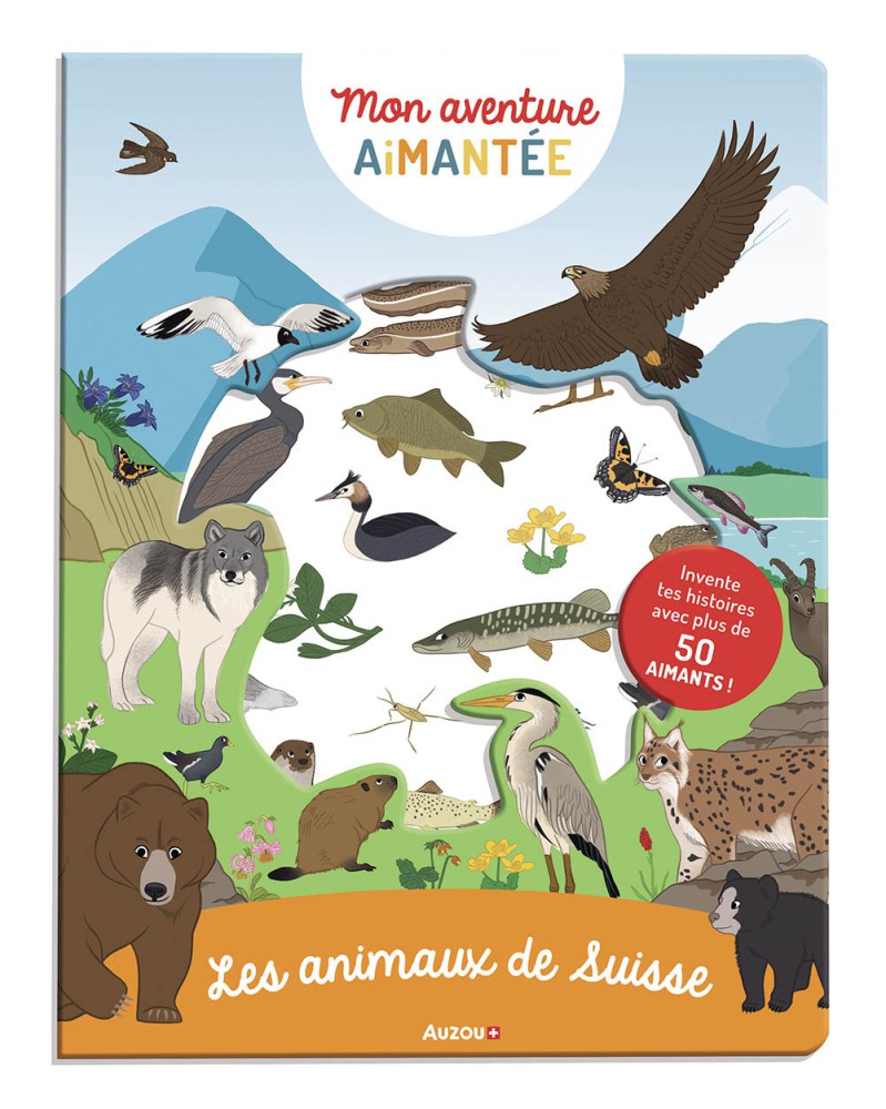 Mon Aventure Aimantée : Les Animaux De La Suisse Mon Aventure Aimantée : Les Animaux De La Suisse