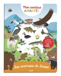 Mon aventure aimantée : Les animaux de la Suisse