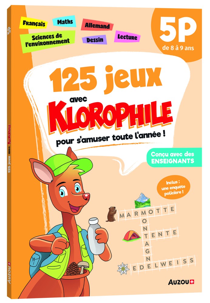 125 Jeux Avec Klorophile Pour S'amuser Toute L'année ! : 5P