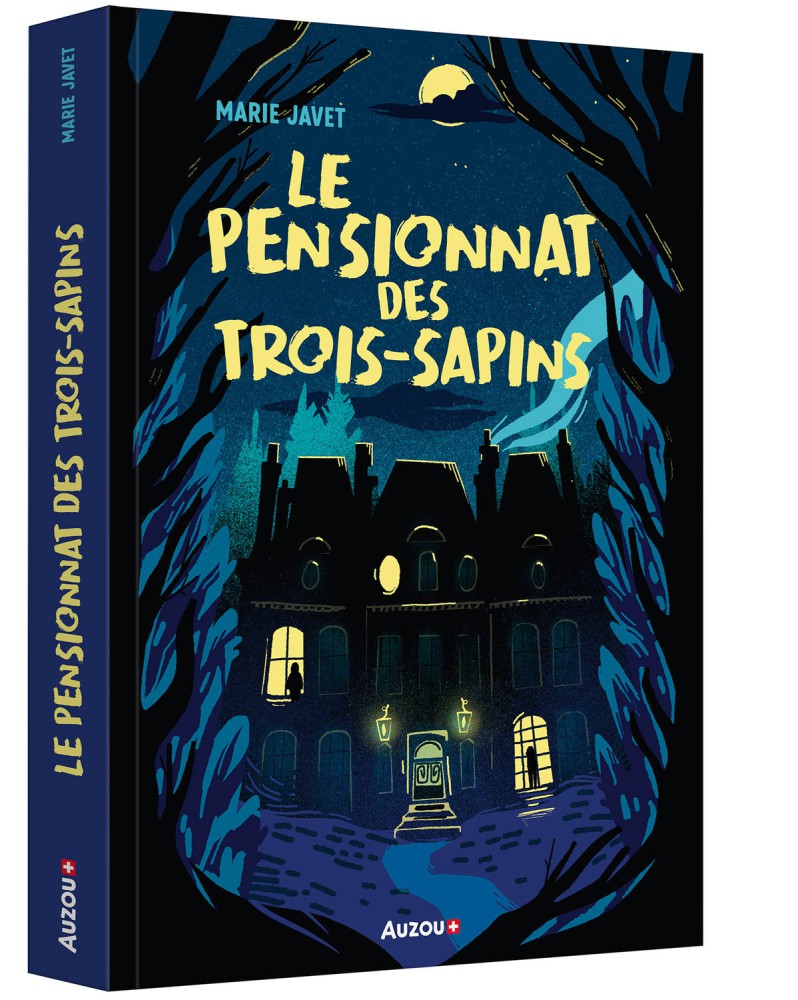 Le Pensionnat Des Trois-Sapins