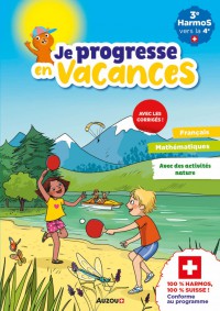 3e HarmoS vers la 4e : français, mathématiques, avec des activités na