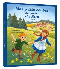 NE Mes p'tits contes du canton du Jura tome 2