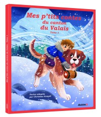NE Mes p'tits contes du canton du Valais tome 1