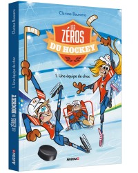 Les zéros du hockey tome 1