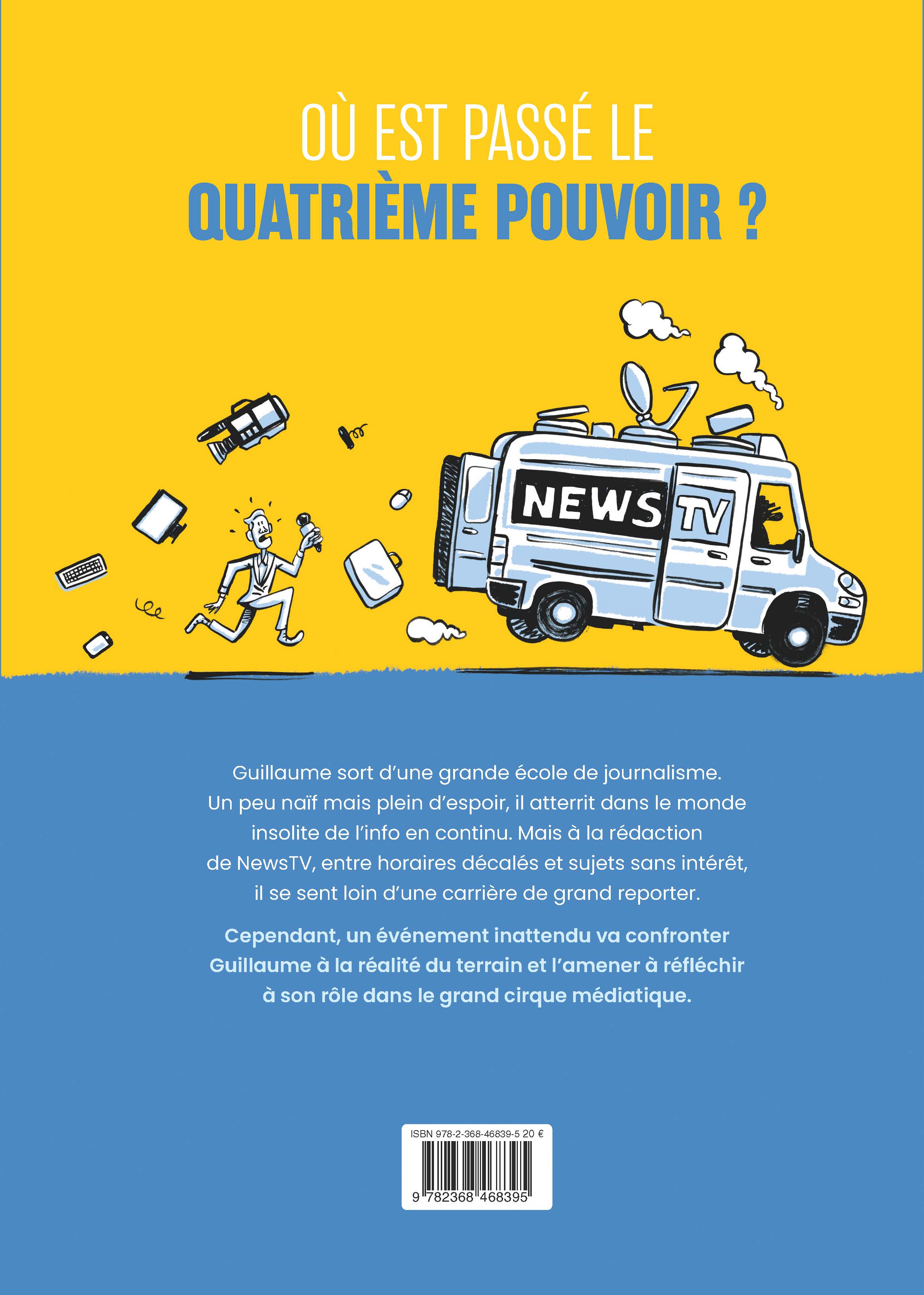 LA FABRIQUE DES NEWS : UN REPORTER A LA CHAINE