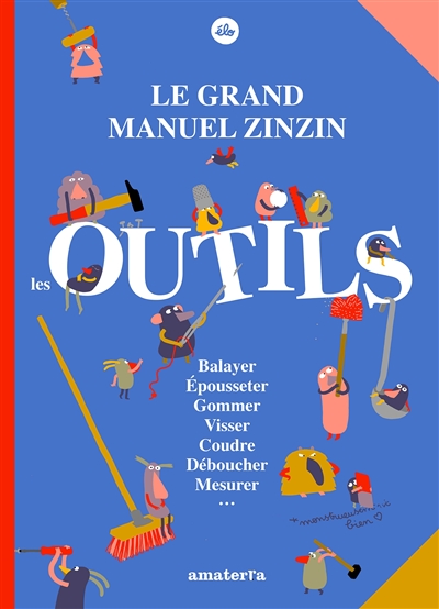 GRAND MANUEL ZINZIN DES OUTILS
