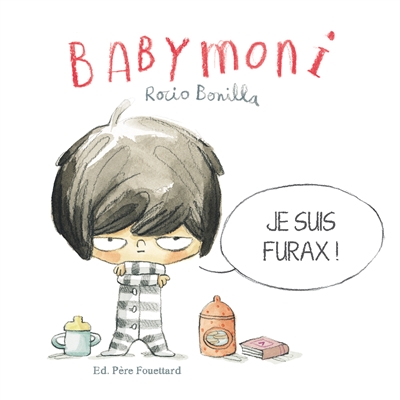 BABYMONI. JE SUIS FURAX !
