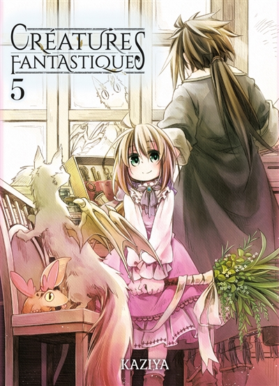 Créatures fantastiques. Volume 5