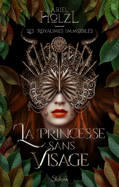 LES ROYAUMES IMMOBILES T1 LA PRINCESSE SANS VISAGE