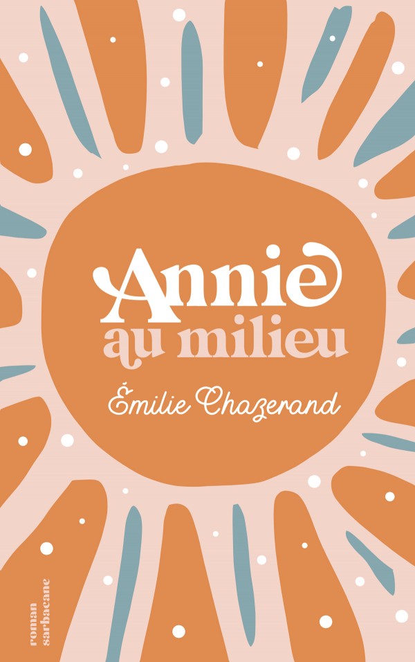 ANNIE AU MILIEU