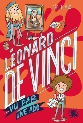 LEONARD DE VINCI VU PAR UNE ADO
