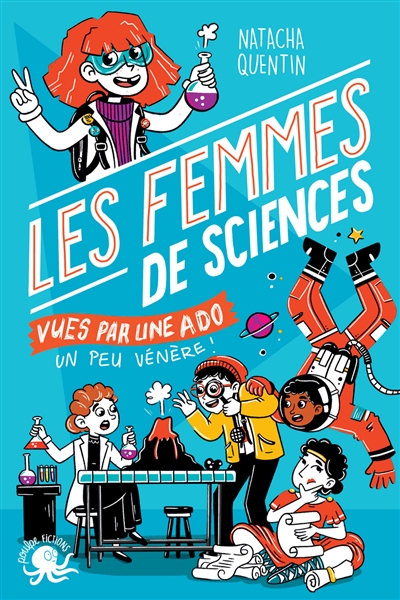 LES FEMMES DE SCIENCES VUES PAR UNE ADO UN PEU VENERE !