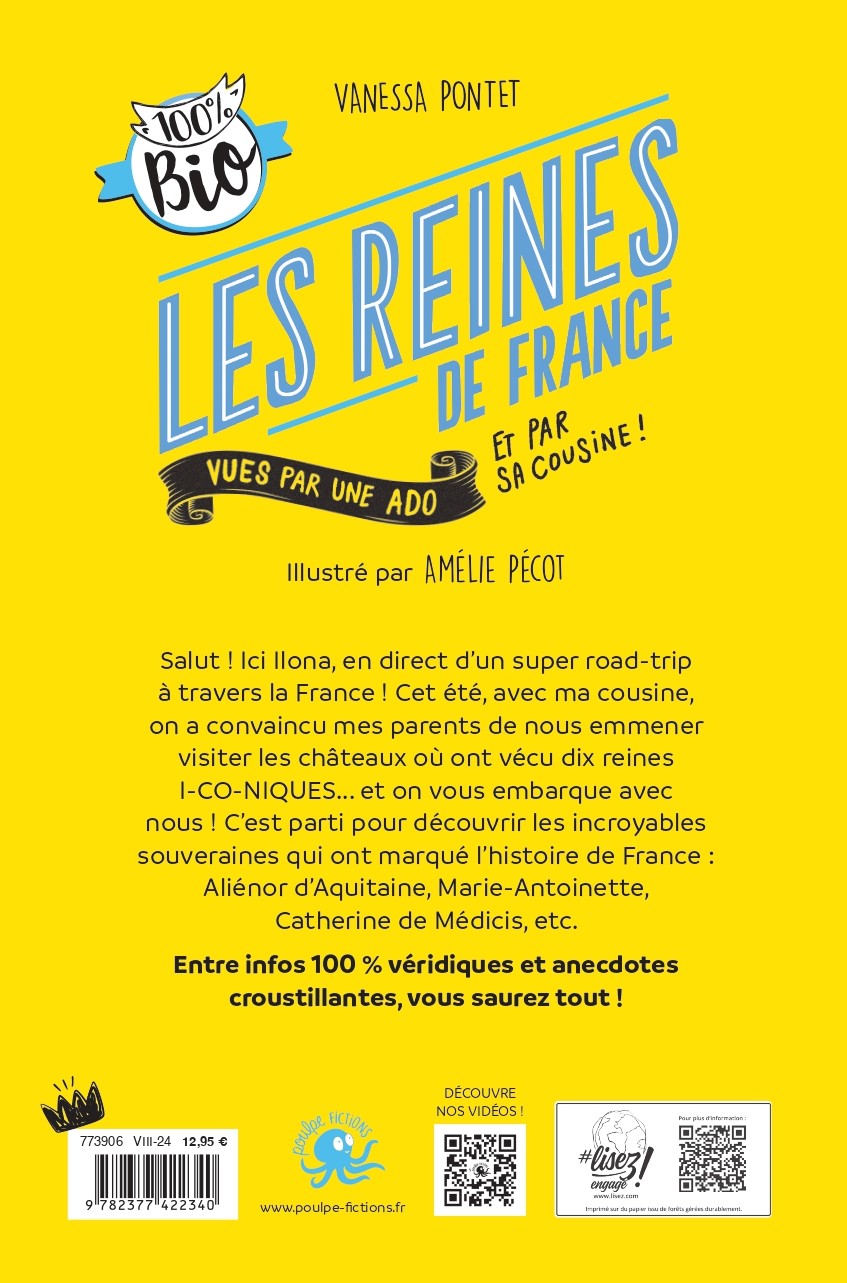100 % BIO. LES REINES DE FRANCE VUES PAR DEUX ADOS