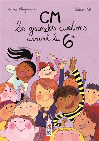 CM : LES GRANDES QUESTIONS AVANT LA 6E CM : LES GRANDES QUESTIONS AVANT LA 6E