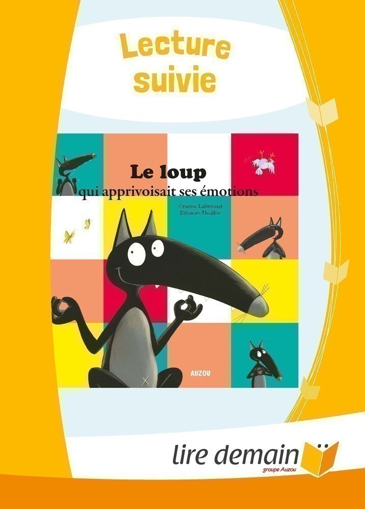 LECTURE SUIVIE - LOUP EMOTIONS (FICHIER SEUL)