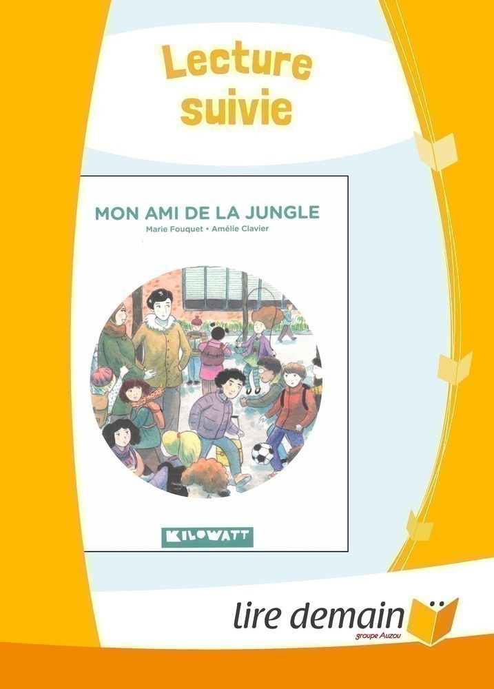 LECTURE SUIVIE - MON AMI DE LA JUNGLE (FICHIER SEUL)