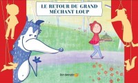 Le retour du grand méchant loup