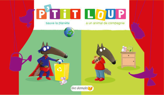 P'tit Loup Sauve La Planète + A Un Animal De Compagnie