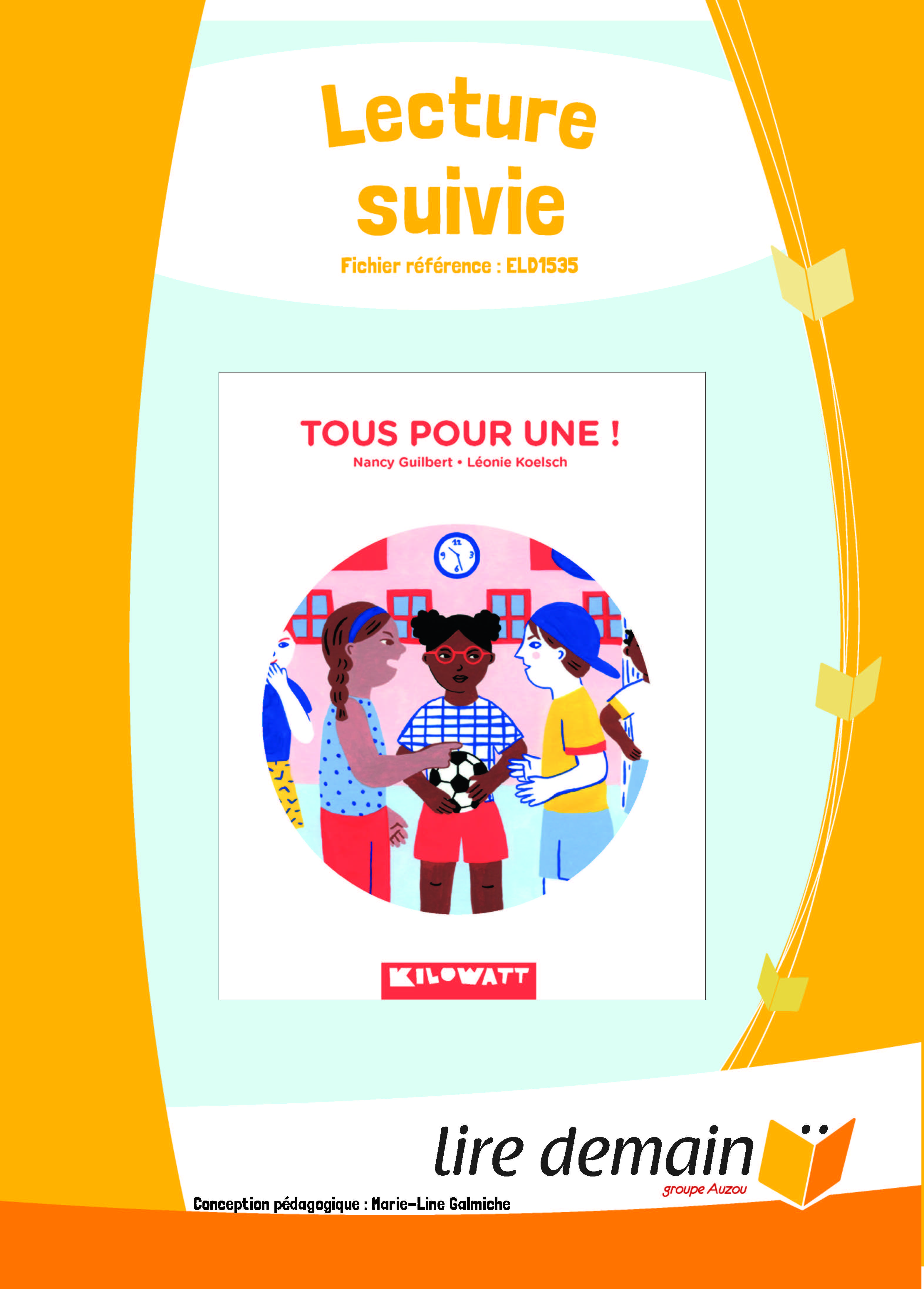 LECTURE SUIVIE - TOUS POUR UNE ! (FICHIER SEUL)