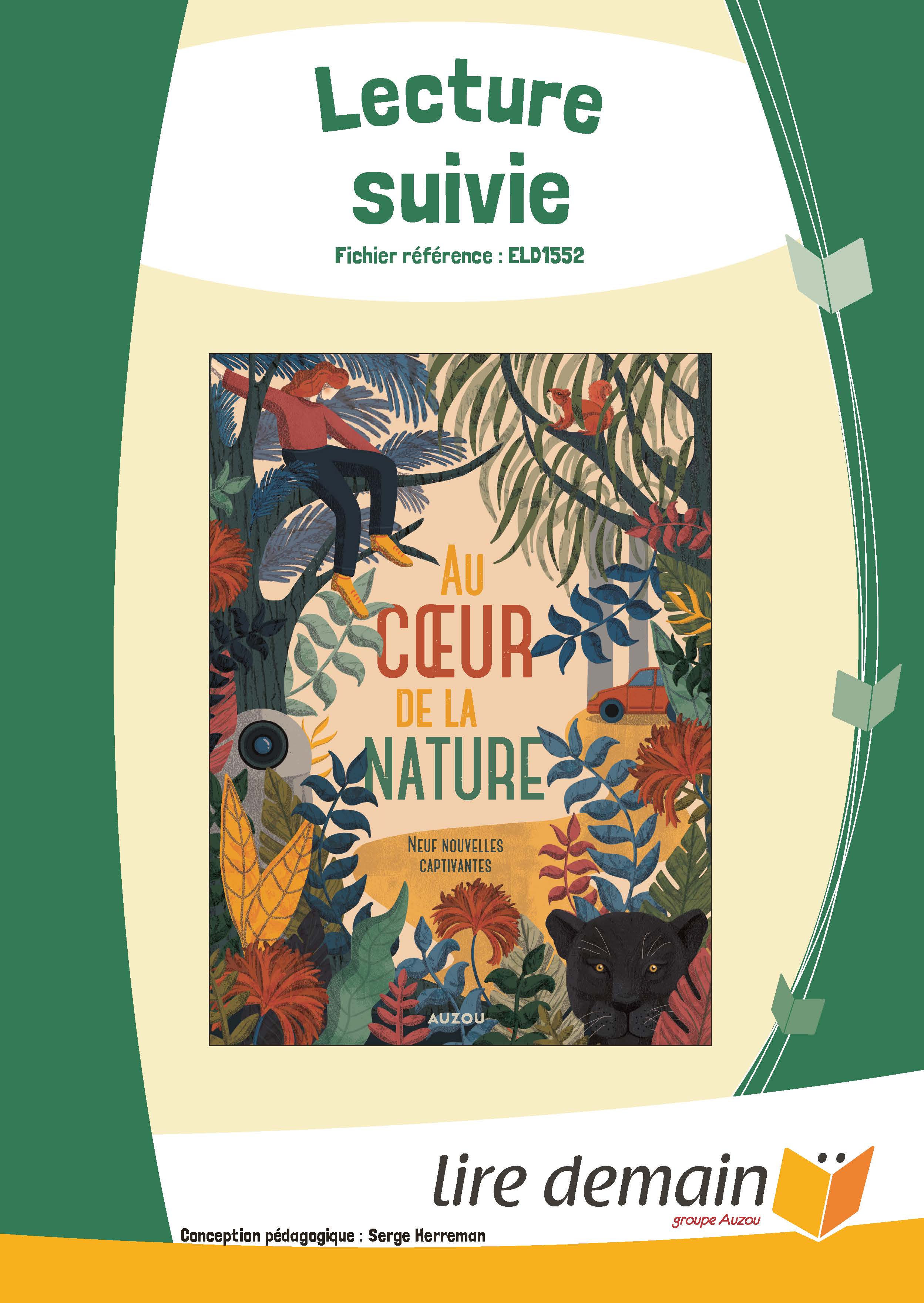LECTURE SUIVIE - AU COEUR DE LA NATURE (FICHIER SEUL)