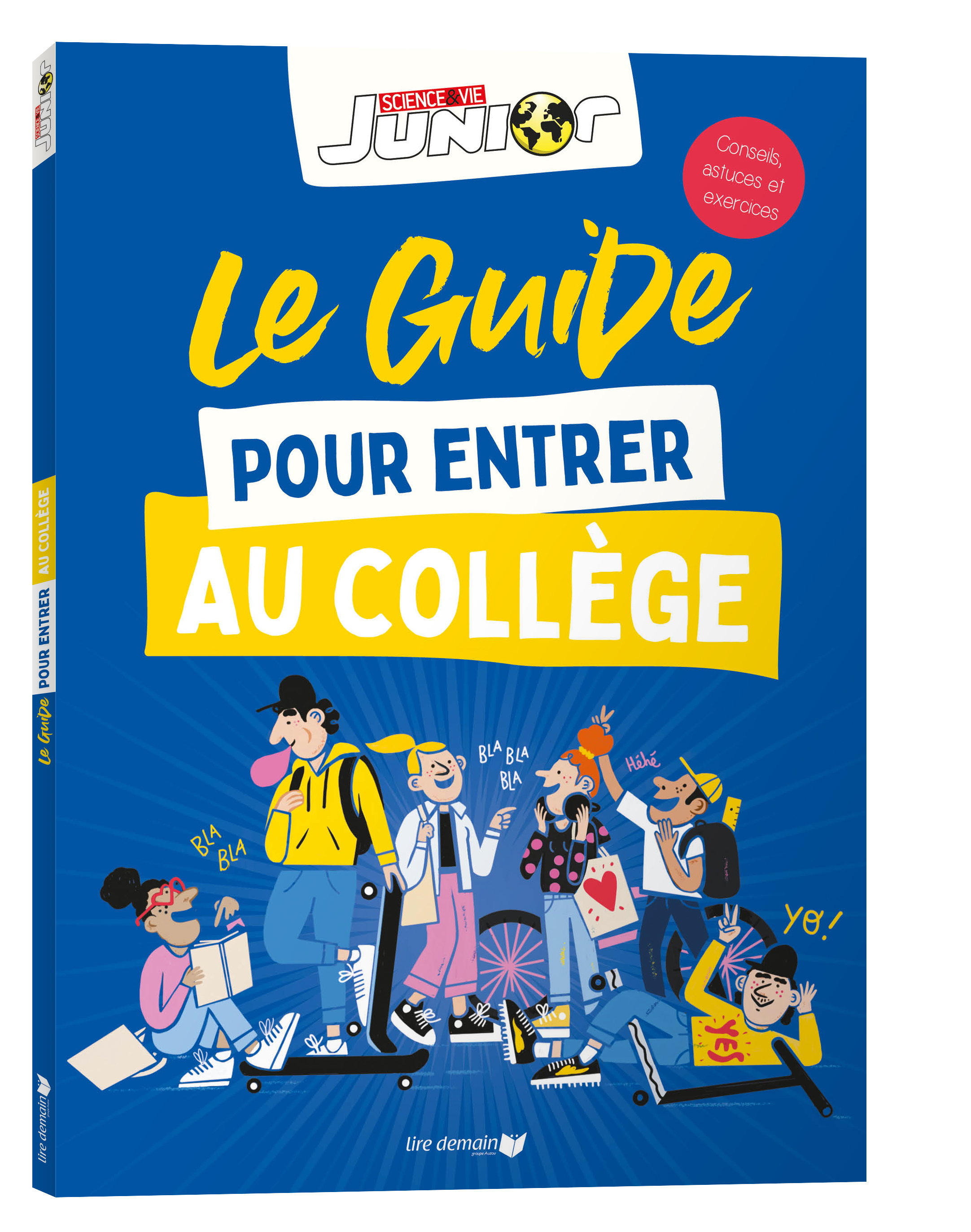 LE GUIDE POUR ENTRER AU COLLEGE - AVEC SCIENCES ET VIE JUNIOR