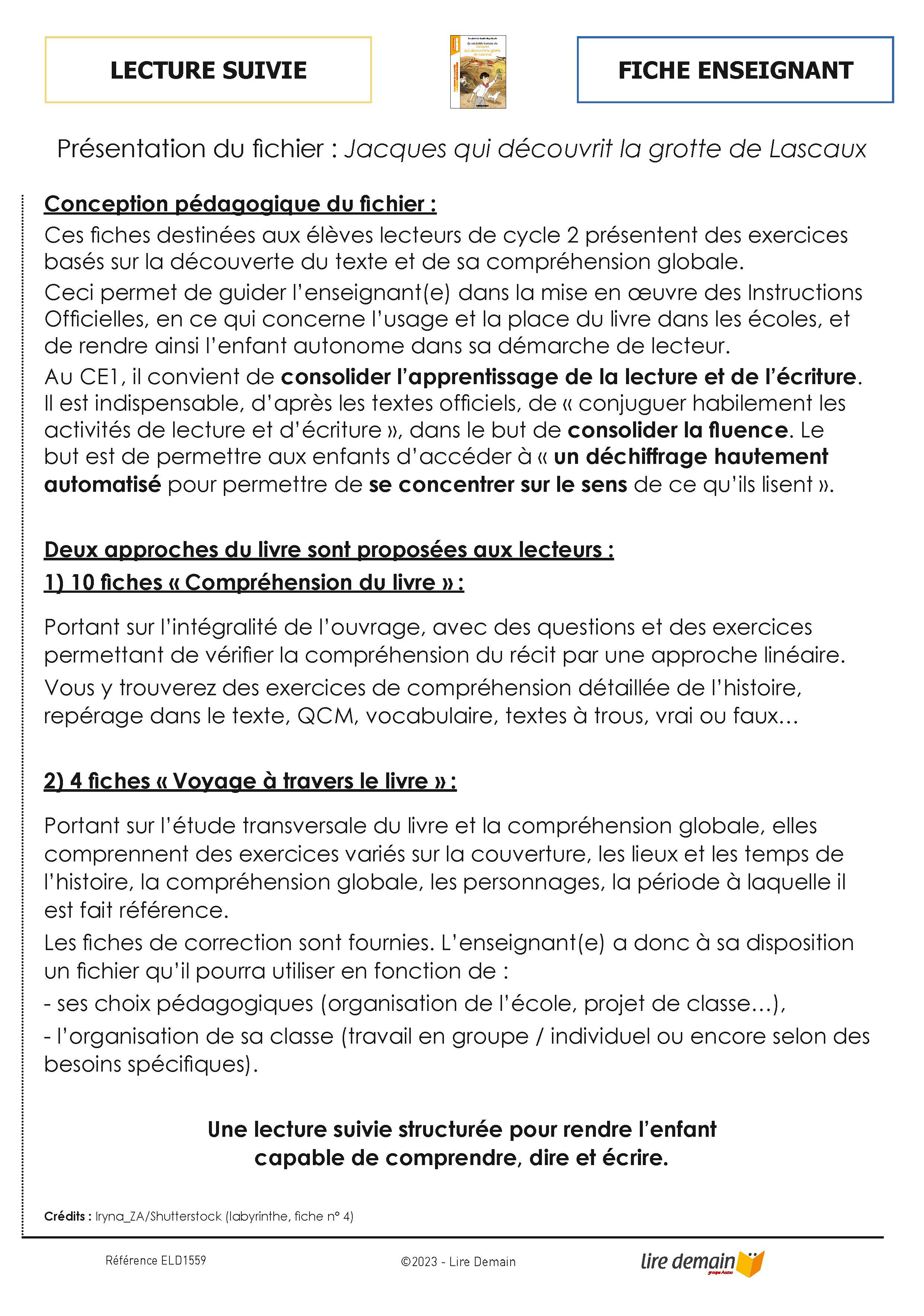 LECTURE SUIVIE - JACQUES QUI DECOUVRIT LA GROTTE DE LASCAUX (25 EX)
