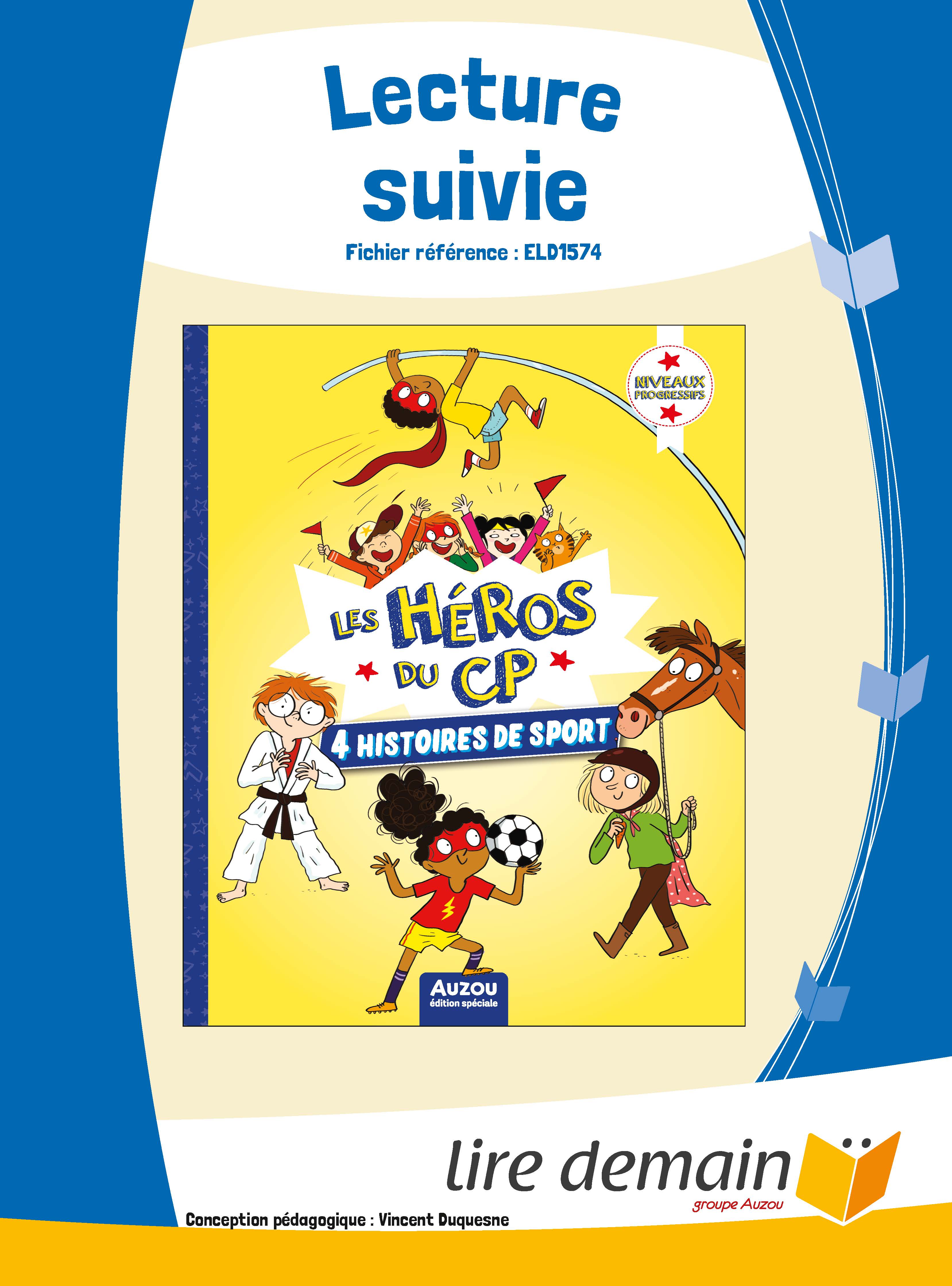 LECTURE SUIVIE 4 HISTOIRES DE SPORT - LES HEROS DU CP  (FICHIER SEUL)