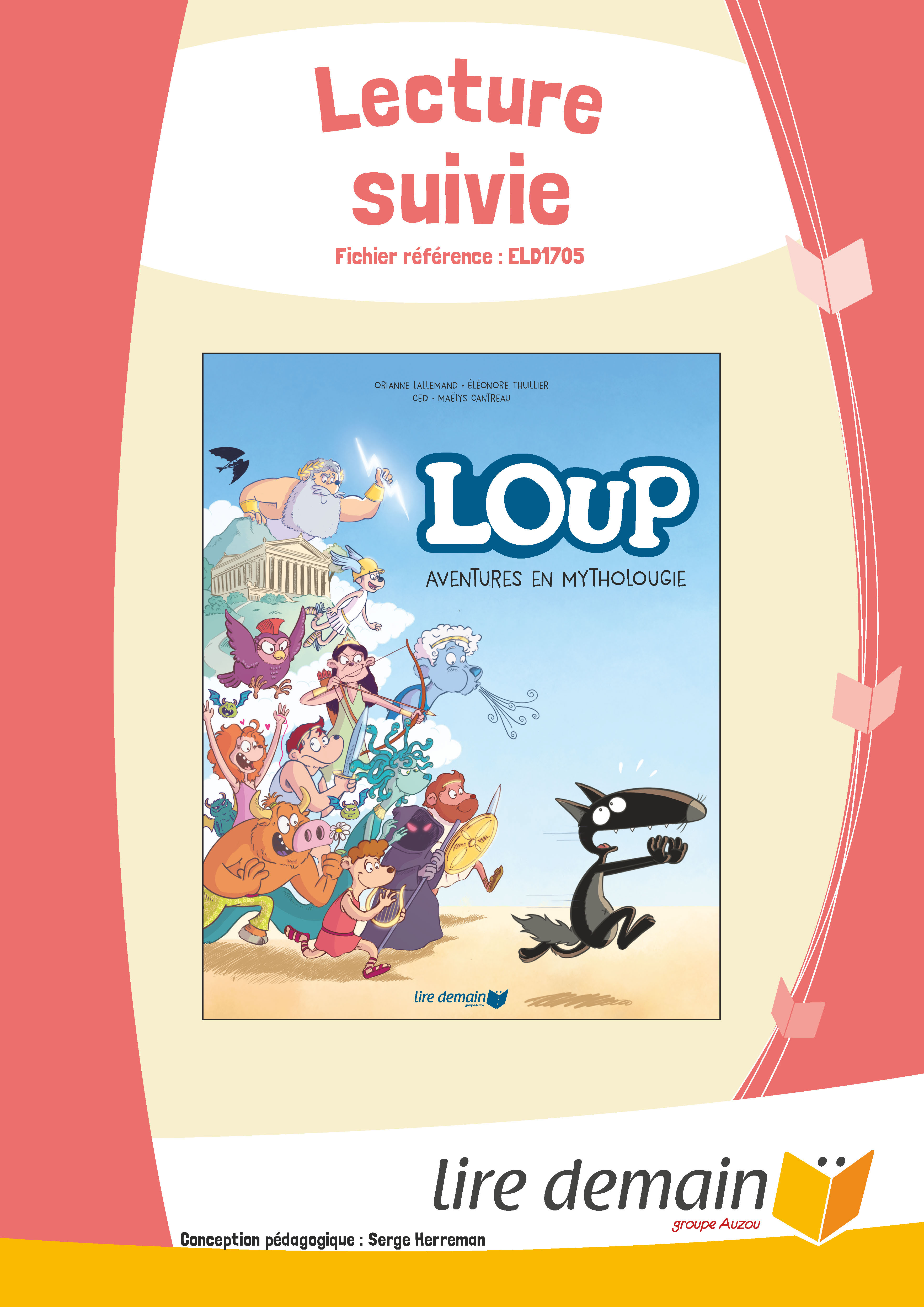 LECTURE SUIVIE - AVENTURES EN MYTHOLOUGIE - LA BD DE LOUP (25 EX)