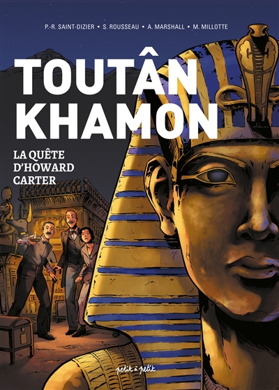 TOUTANKHAMON : LA QUETE D