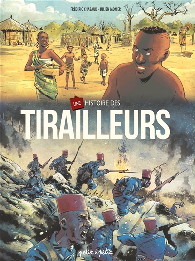 UNE HISTOIRE DES TIRAILLEURS