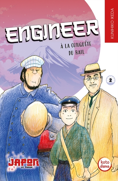 ENGINEER, A LA CONQUETE DU RAIL TOME 2