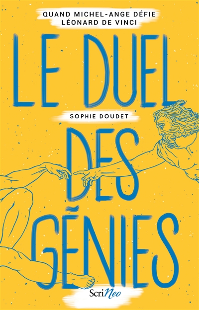LE DUEL DES GENIES : QUAND MICHEL-ANGE DEFIE LEONARD DE VINCI