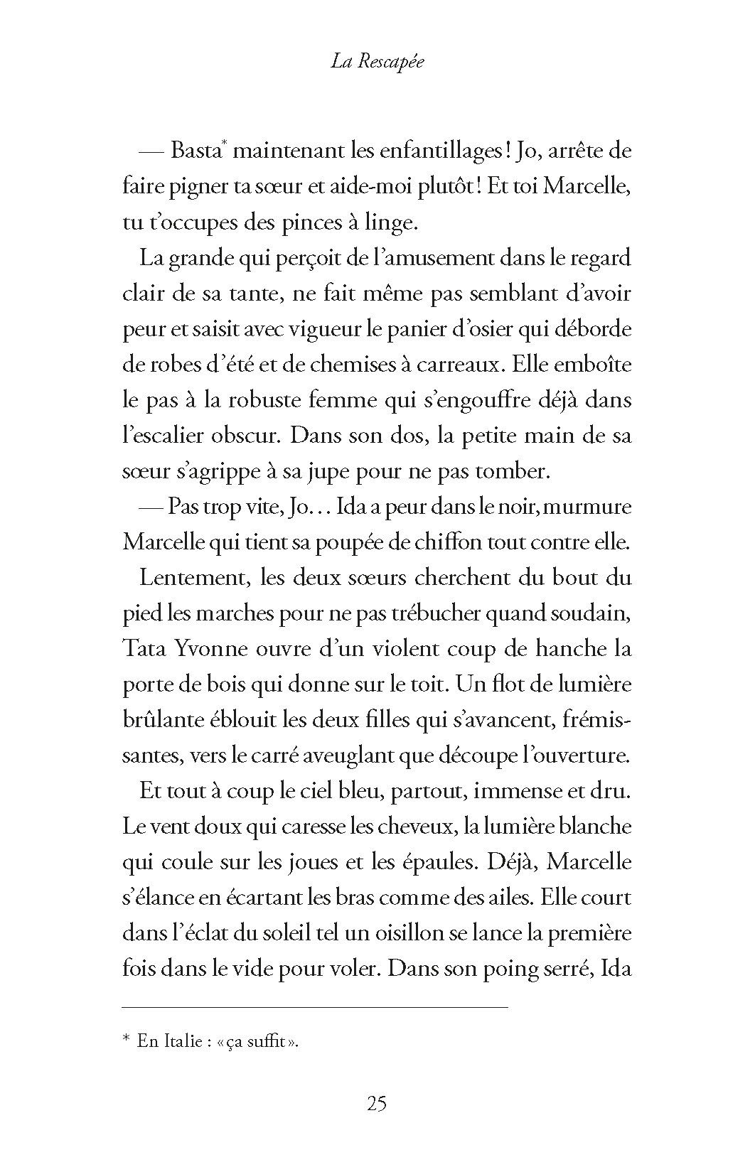 LA RESCAPEE
