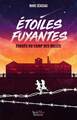 ETOILES FUYANTES - EVADES DU CAMP DES MILLES