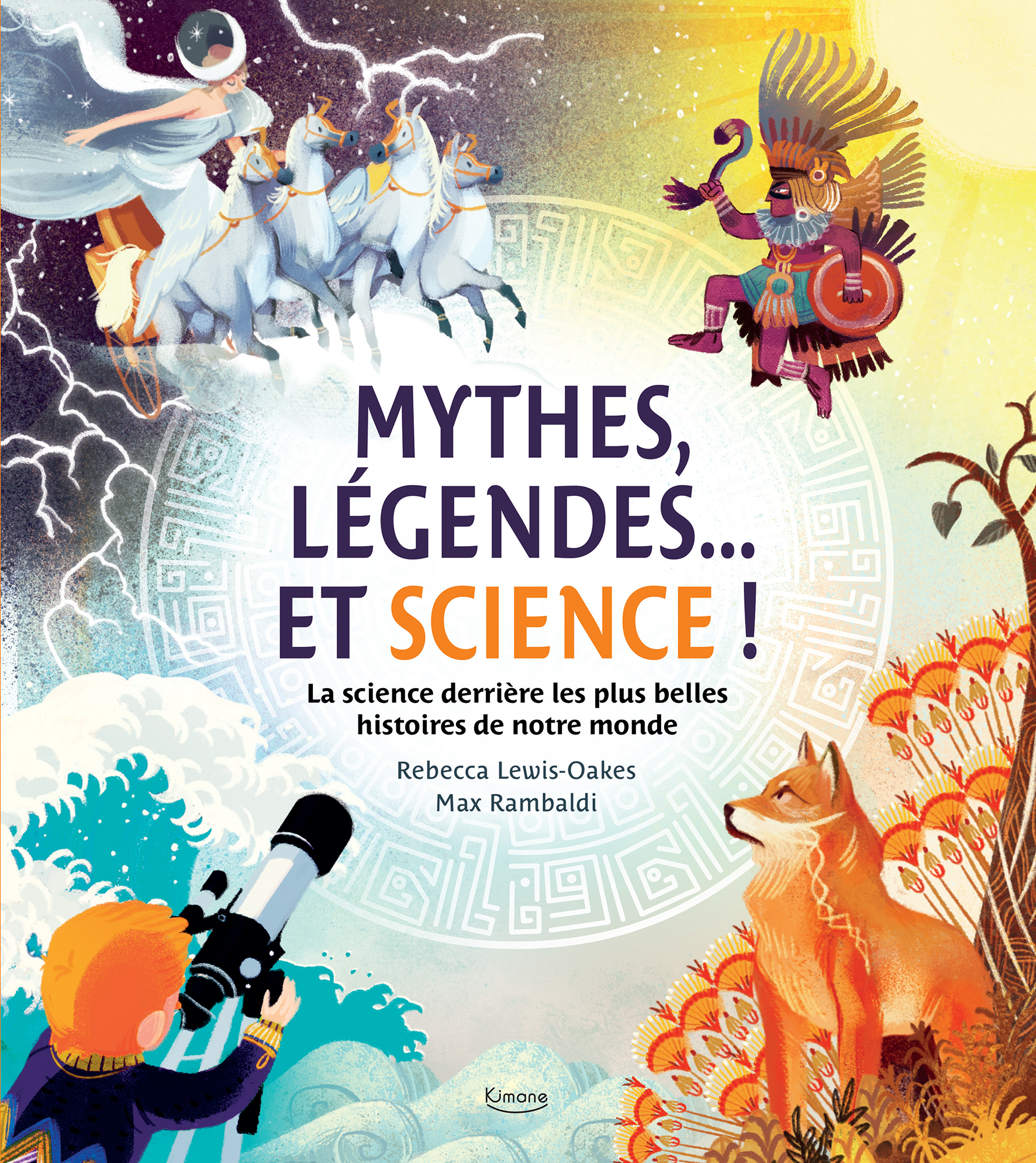 MYTHES, LEGENDES... ET SCIENCE !