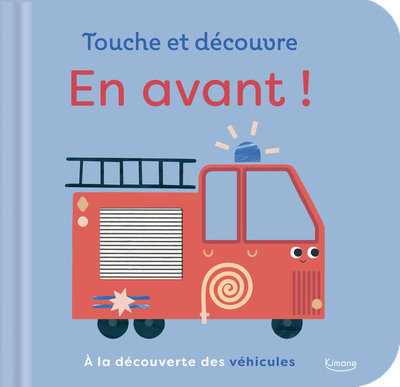 EN AVANT ! - A LA DECOUVERTE DES VEHICULES