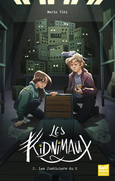 LES KIDNIMAUX T2 LES JUSTICIERS DU K