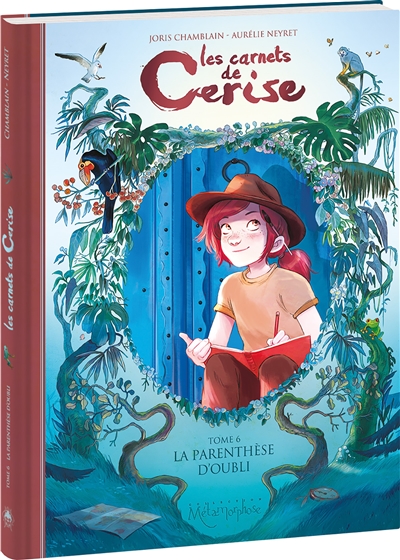 Les carnets de Cerise. Vol. 6. La parenthèse d