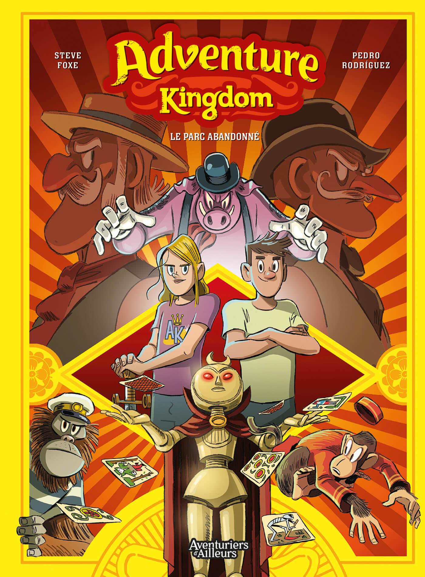 ADVENTURE KINGDOM T1 LE PARC ABANDONNE