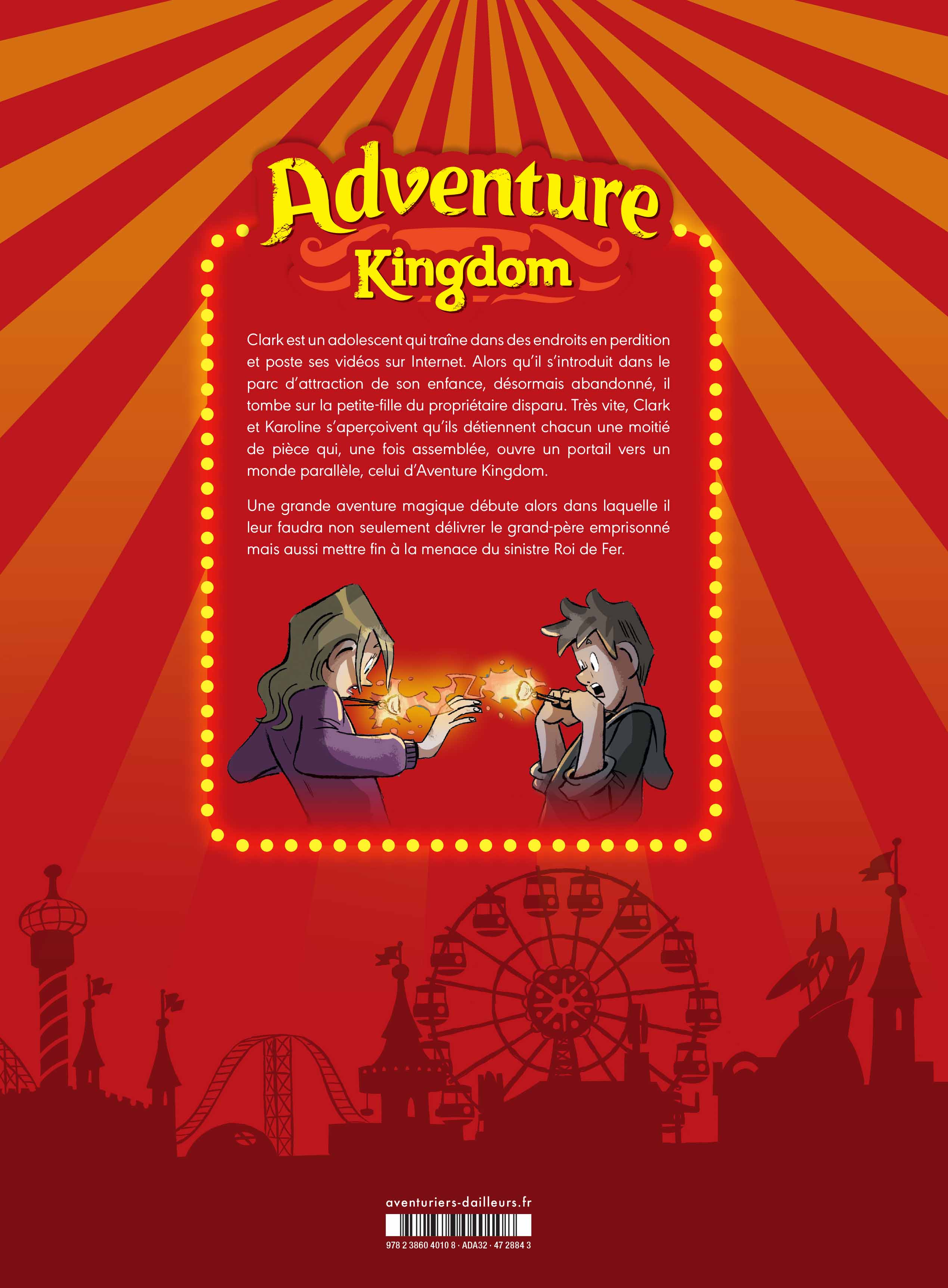ADVENTURE KINGDOM T1 LE PARC ABANDONNE