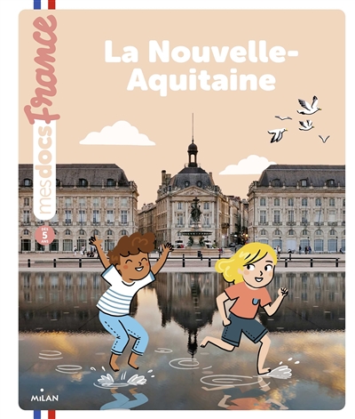 LA NOUVELLE-AQUITAINE