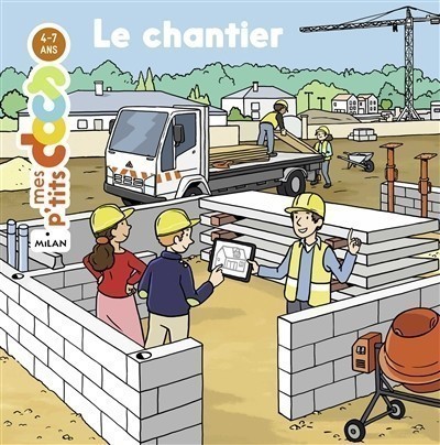 LE CHANTIER LE CHANTIER