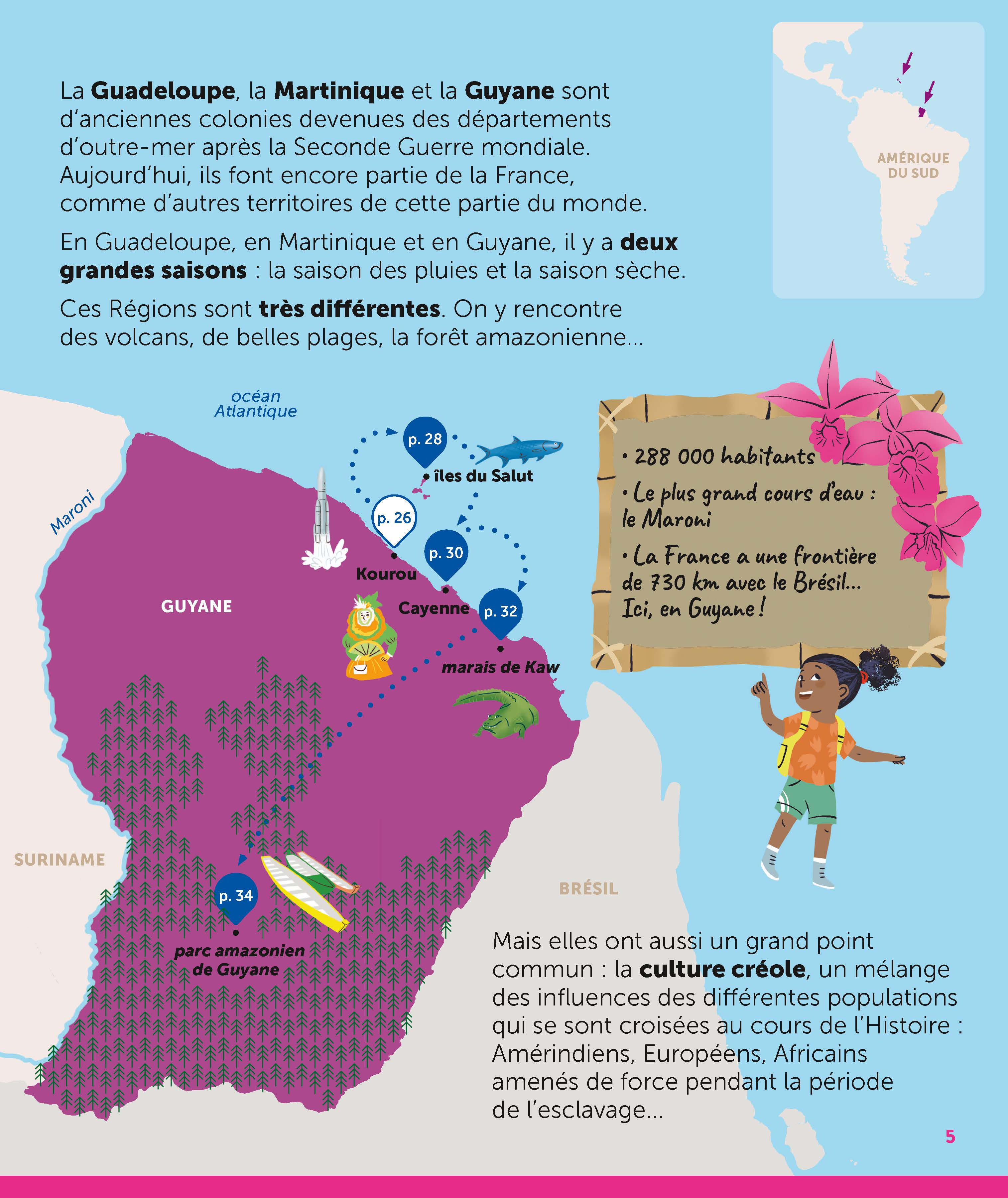 LA GUADELOUPE, LA MARTINIQUE ET LA GUYANE