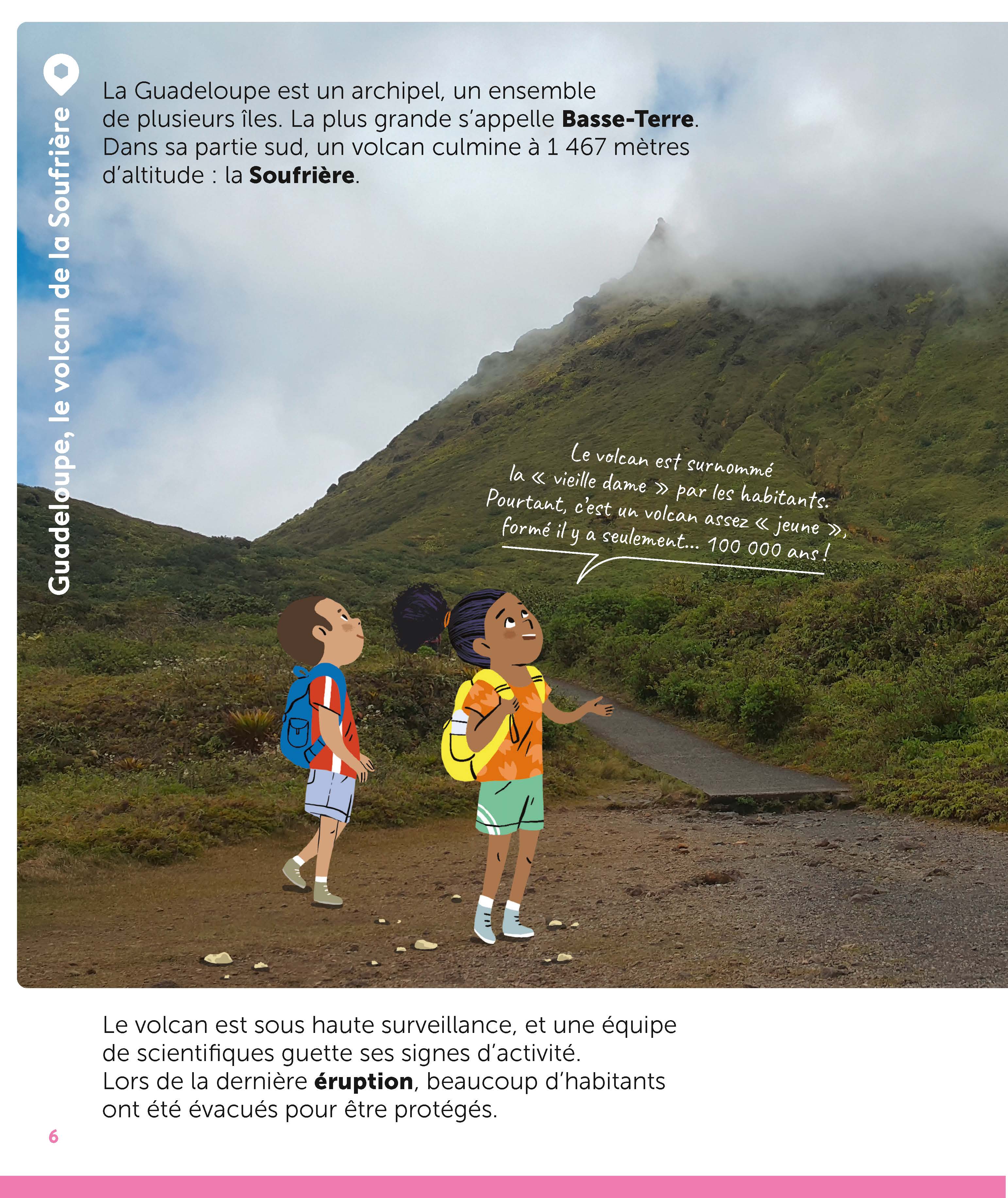 LA GUADELOUPE, LA MARTINIQUE ET LA GUYANE