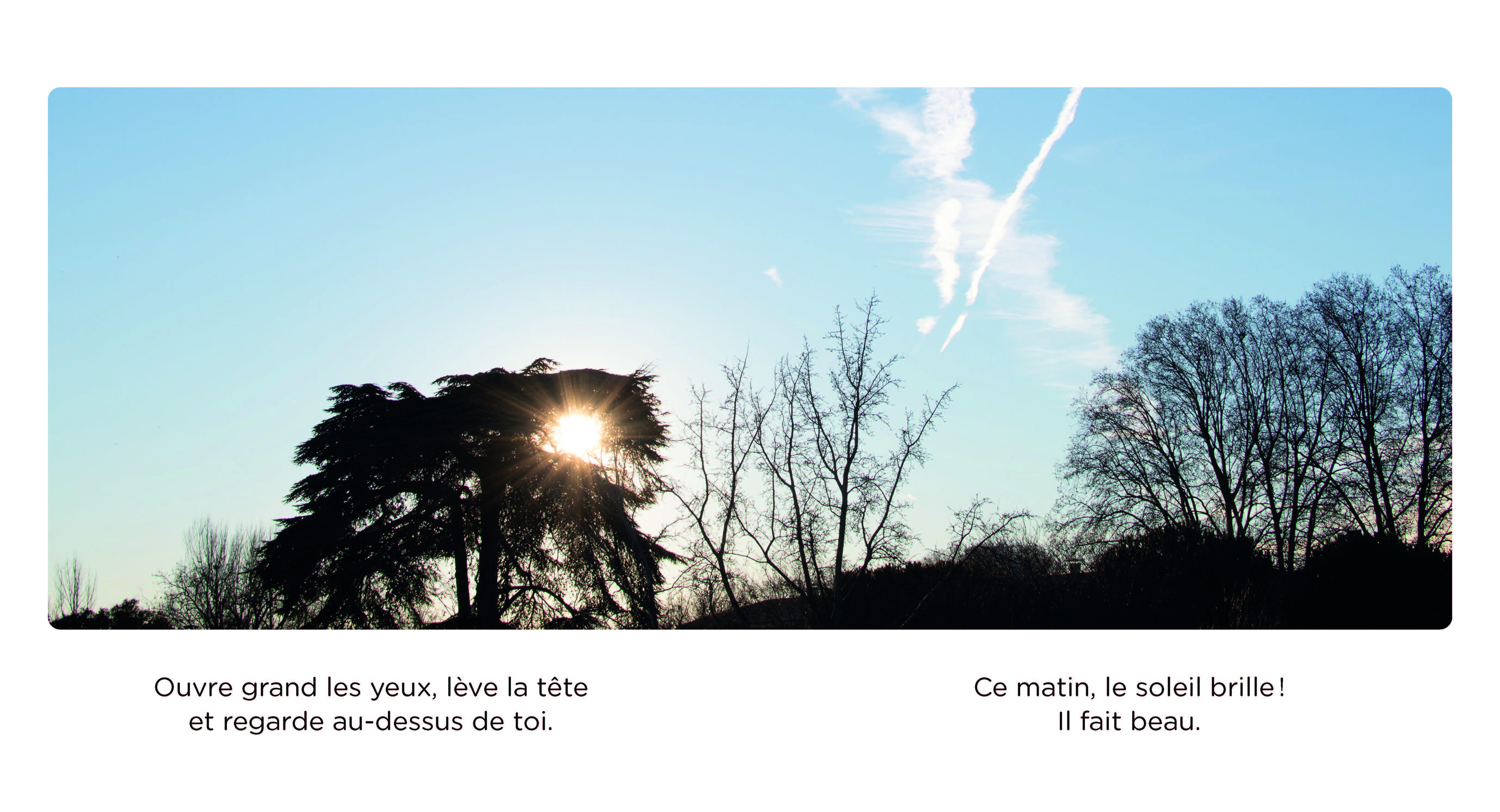 LE CIEL AU-DESSUS DE MOI