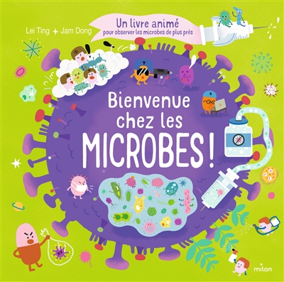 BIENVENUE CHEZ LES MICROBES BIENVENUE CHEZ LES MICROBES