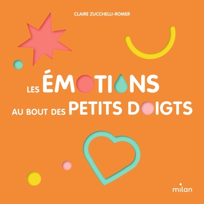 LES EMOTIONS AU BOUT DES PETITS DOIGTS