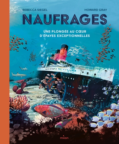 NAUFRAGES - UNE PLONGEE AU COEUR D